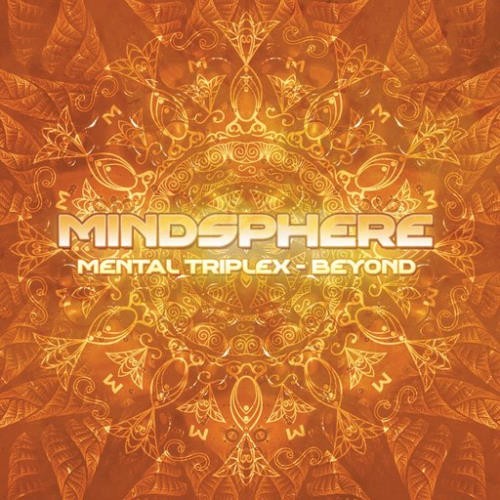 Mindsphere - Mental Triplex - Beyond - Suntrip Records - Goastore.com